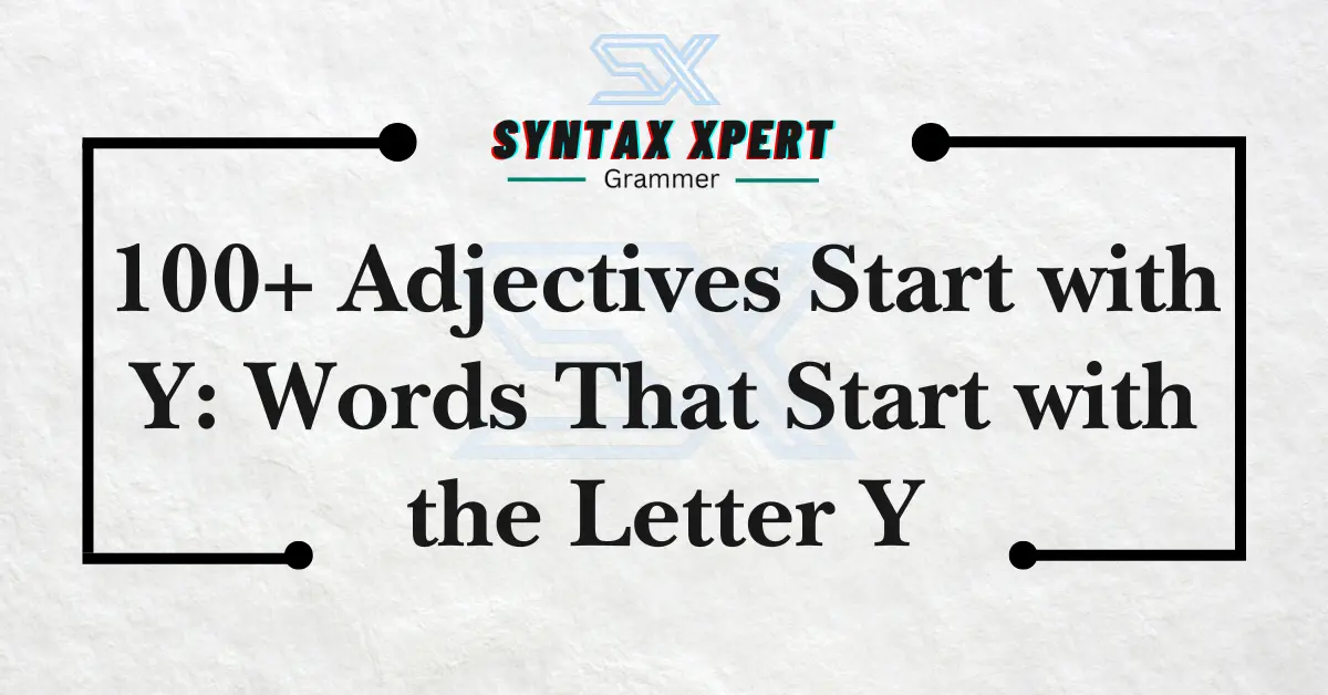 Adjectives Start with Y