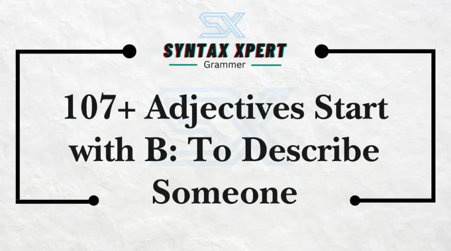 Adjectives Start with B