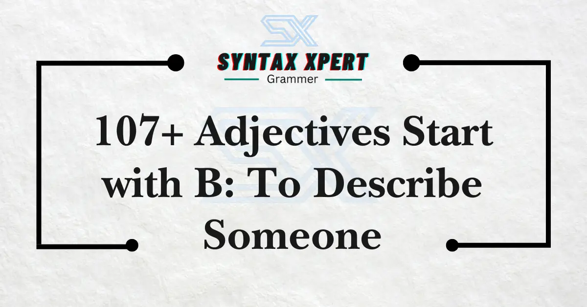 Adjectives Start with B