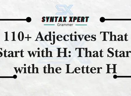 Adjectives That Start with H