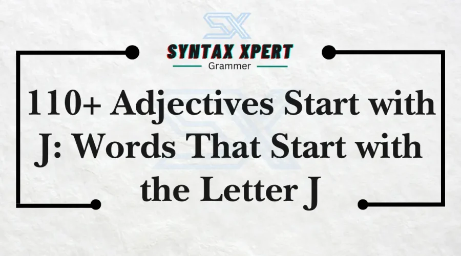 Adjectives Start with J