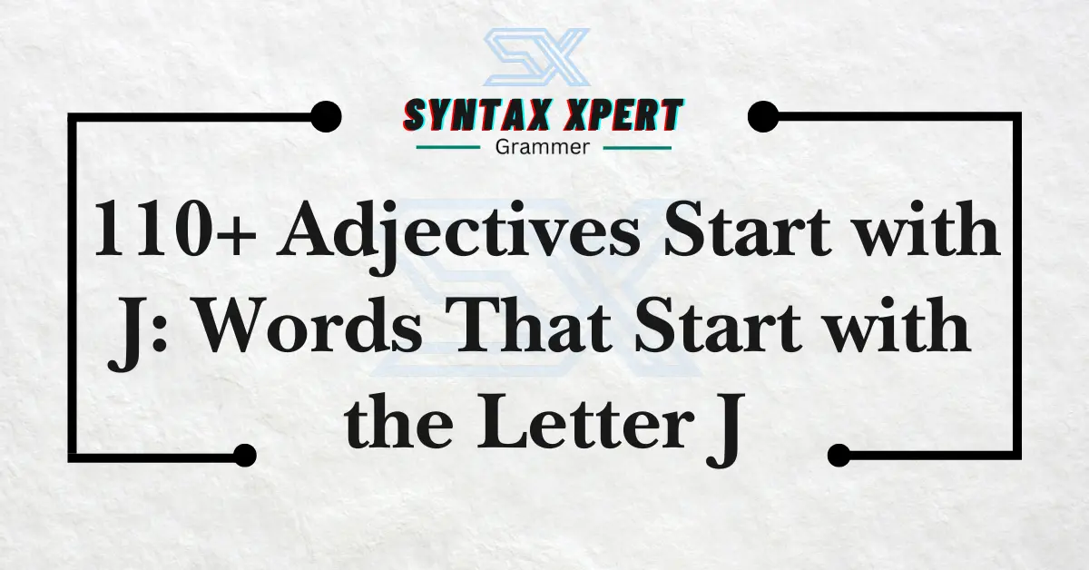 Adjectives Start with J