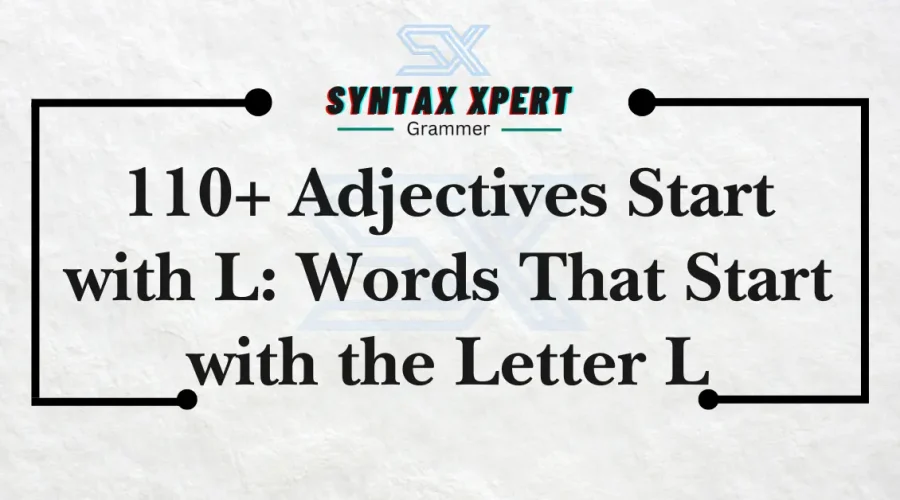 Adjectives Start with L