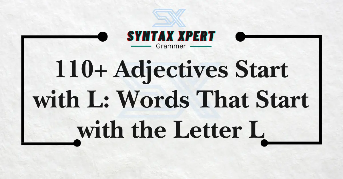 Adjectives Start with L