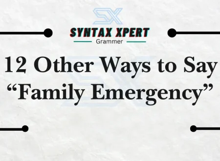Family Emergency