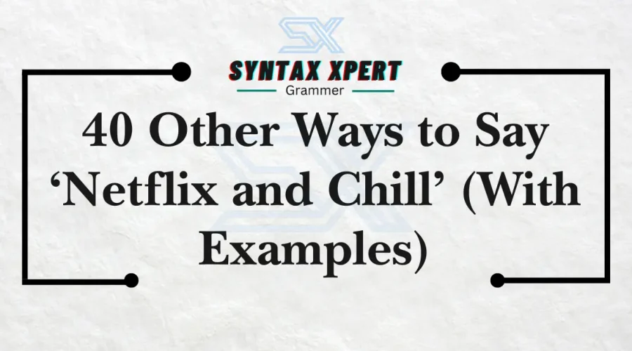 Netflix and Chill