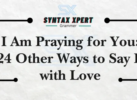 I Am Praying for You