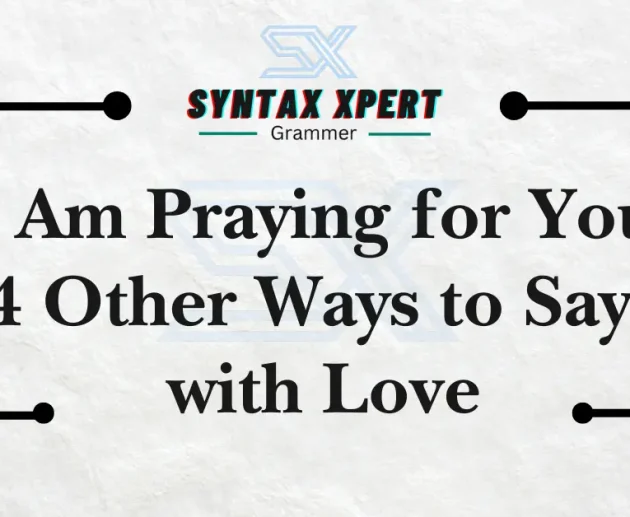 I Am Praying for You