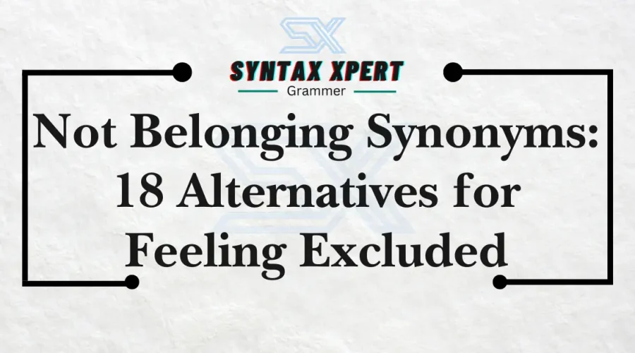 Not Belonging Synonym