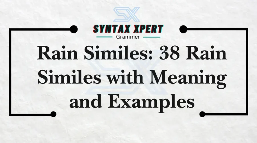 Rain Similes