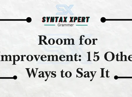 Room for Improvement