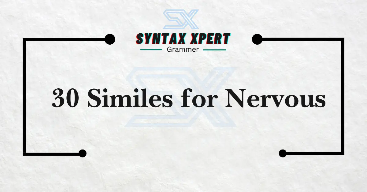 Similes for Nervous