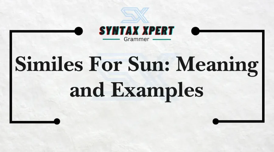 Similes For Sun