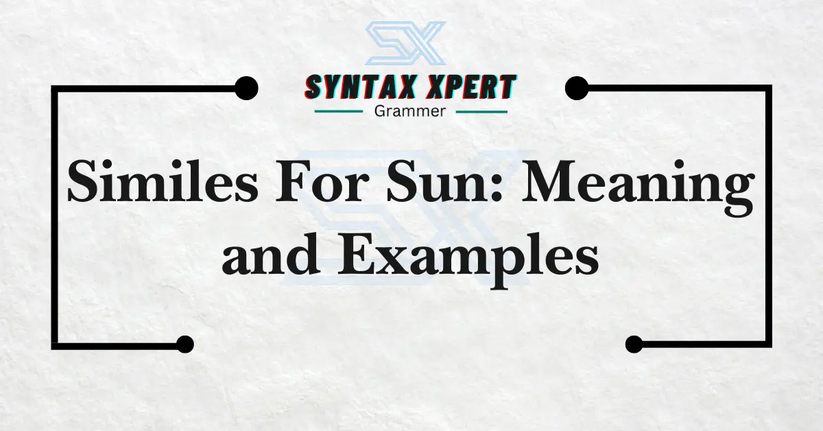 Similes For Sun