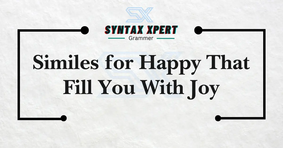 Similes for Happy