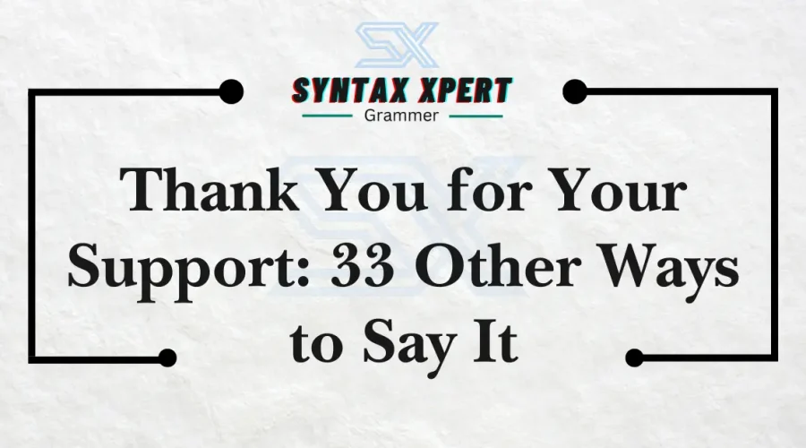 Thank You for Your Support