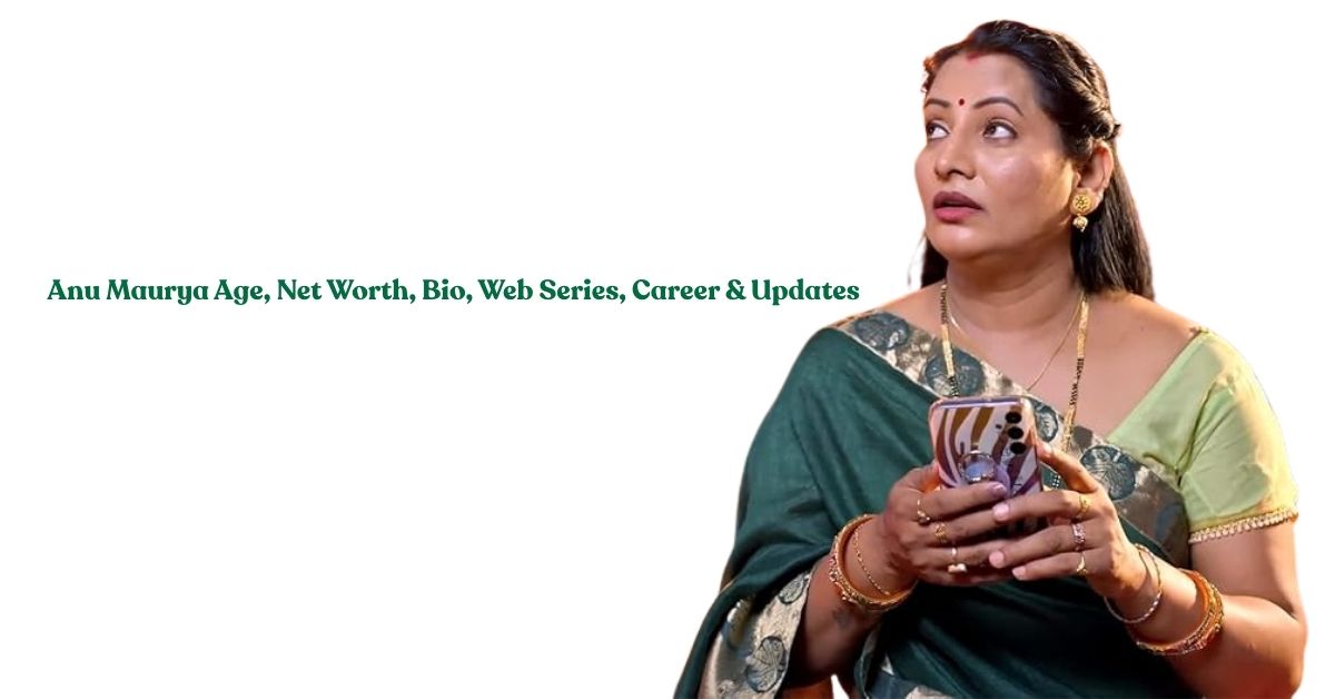Anu Maurya age