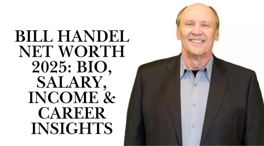 Bill Handel Net Worth