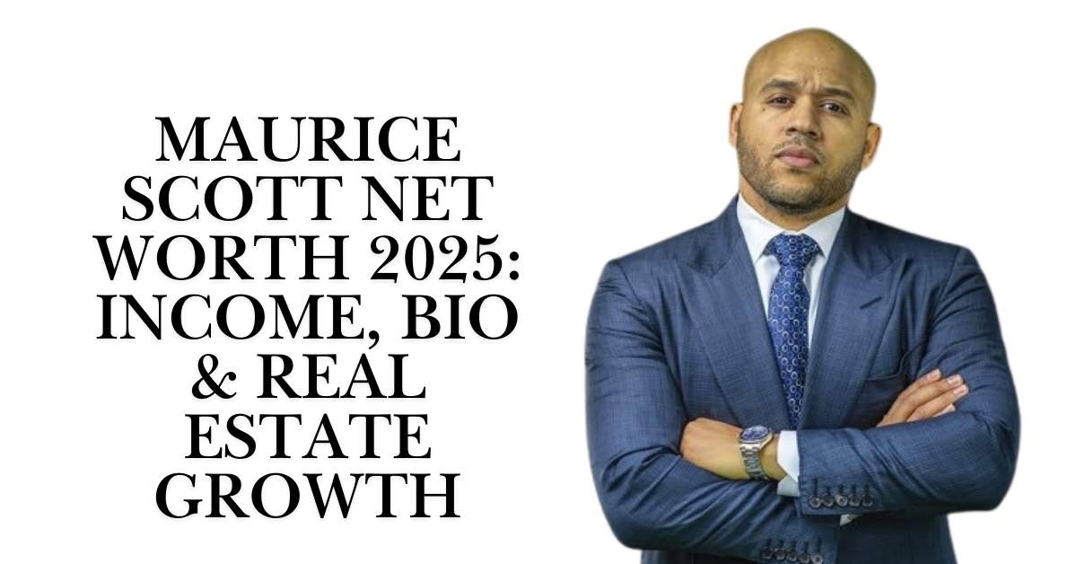 Maurice Scott Net Worth