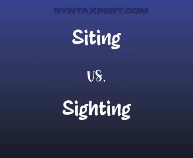 siting or sighting