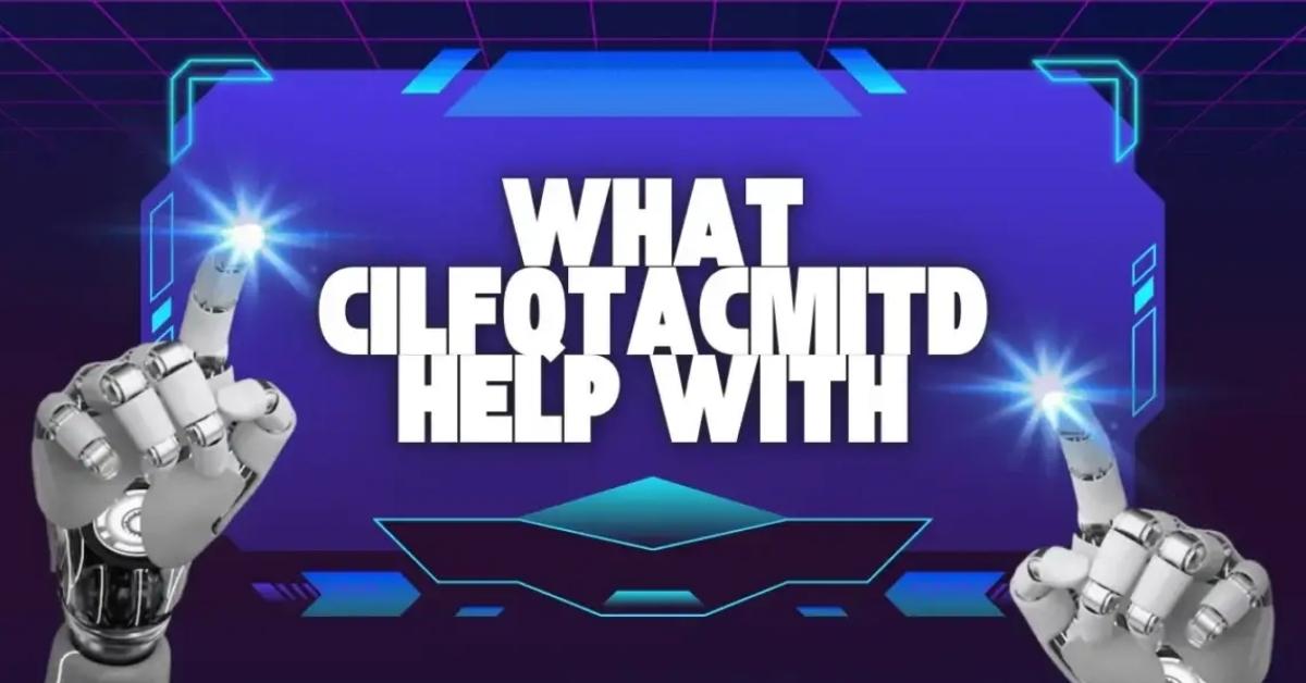Cilfqtacmitd Explained